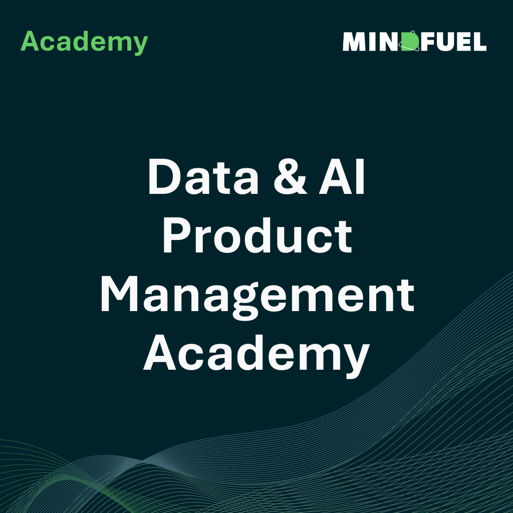 Data & AI Product Management Academy