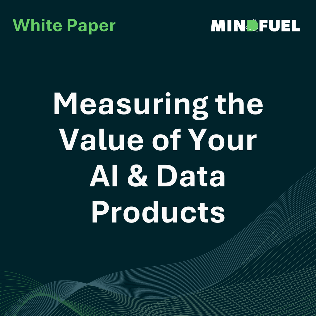White Paper Measuring the Value of your AI & Data Products